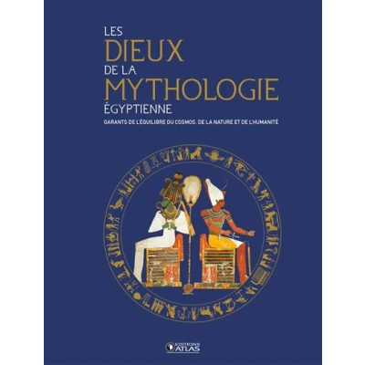 Image de Les Dieux de la mythologie égyptienne