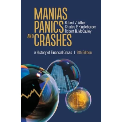 Afbeelding van Manias, Panics, and Crashes