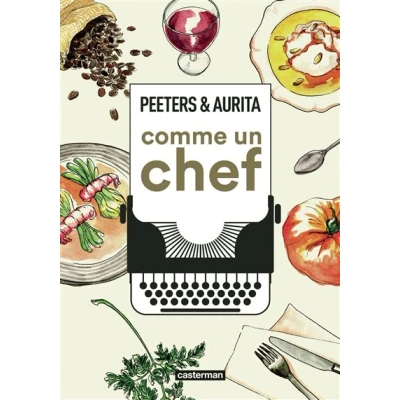 Image de Comme un chef : une autobiographie culinaire