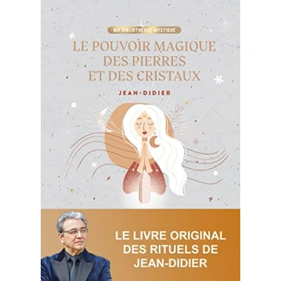 Afbeelding van LE POUVOIR MAGIQUE DES PIERRES ET CRISTAUX