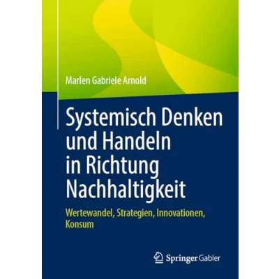 Afbeelding van Systemisch Denken und Handeln in Richtung Nachhaltigkeit