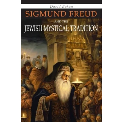 Afbeelding van Sigmund Freud and the Jewish Mystical Tradition