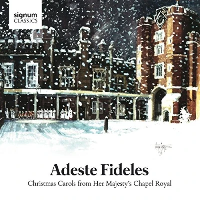 Afbeelding van Choir Of The Chapel Royal Adeste Fideles, Christmas Carols Fr