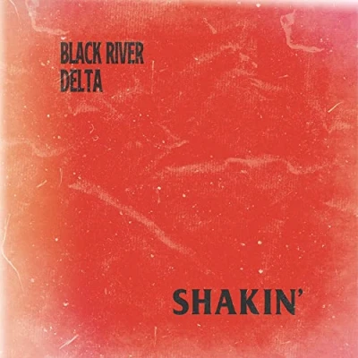 Afbeelding van Black River Delta Shakin&#039; (LP)