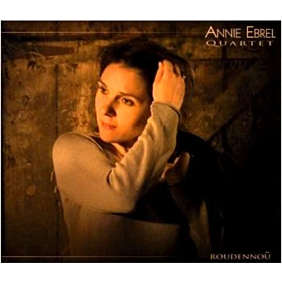 Afbeelding van Annie Ebrel Quartet Roudennou (CD)
