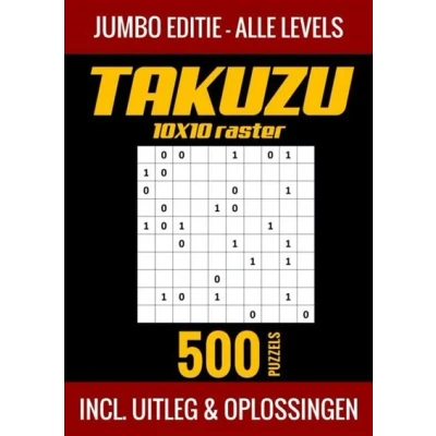 Image de Takuzu 10x10 Raster Jumbo Editie Alle Levels 500 Puzzels Incl. Uitleg en Oplossingen