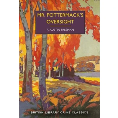 Afbeelding van British Library Crime Classics: Mr. Pottermack&#039;s Oversight