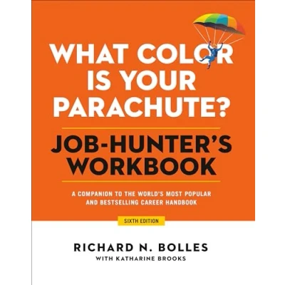 Afbeelding van What Color Is Your Parachute? Job Hunter&#039;s Workbook
