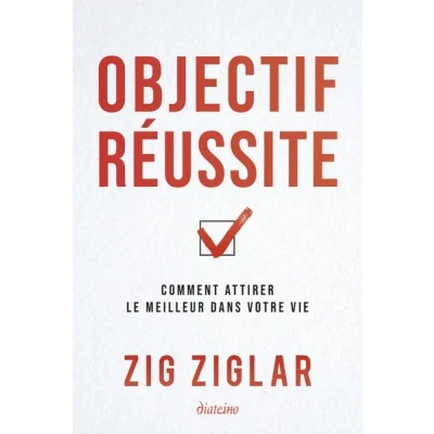 Image de Objectif réussite Comment attirer le meilleur dans votre vie