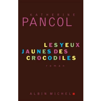 Image de Les Yeux jaunes des crocodiles