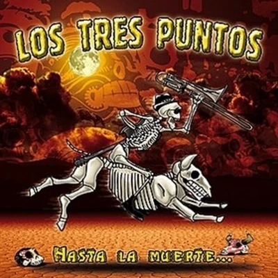 Afbeelding van Los Tres Puntos Hasta La Muerte (CD)