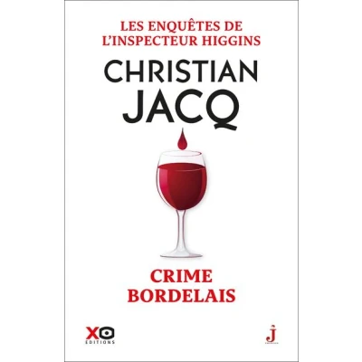 Image de Les enquêtes de l&#039;inspecteur Higgins Tome 45 Crime bordelais