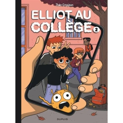 Image de Elliot au collège Tome 2 Réseaux et sentiments
