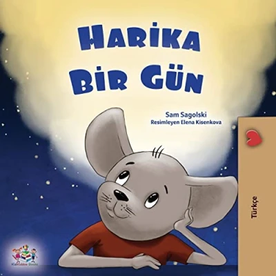 Afbeelding van Turkish Bedtime Collection A Wonderful Day (Turkish Book for Children)