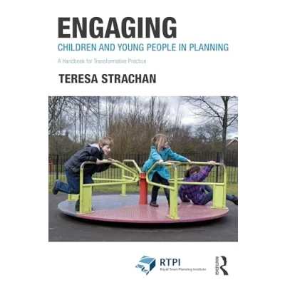 Afbeelding van RTPI Library Series Engaging Children and Young People in Planning