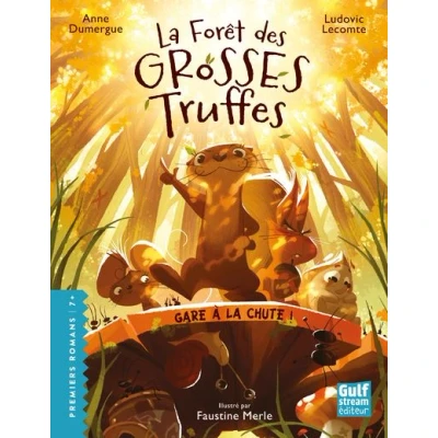 Image de la Forêt des grosses truffes Tome 1 Gare à chute !