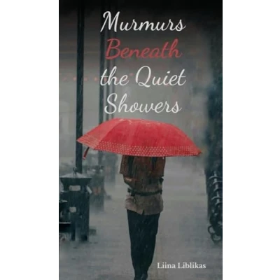 Afbeelding van Murmurs Beneath the Quiet Showers