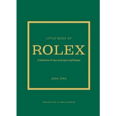 Image de Little book of Rolex L&#039;histoire d&#039;une marque mythique (version française)
