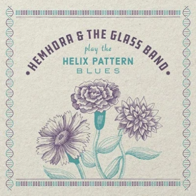 Afbeelding van Hemhora And The Glass Band Helix Pattern Blues (CD)