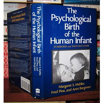 Afbeelding van the Psychological Birth of Human Infant