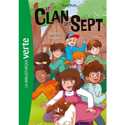 Image de Le Clan des Sept NED 06 Opération risquée