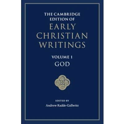 Afbeelding van The Cambridge Edition of Early Christian Writings Writings: Volume 1, God