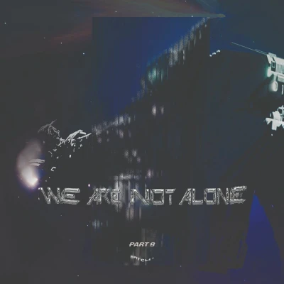 Afbeelding van We Are Not Alone Part 9 (2lp)