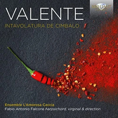Afbeelding van Ensemble L&#039;Amorosa Caccia &amp; Fabio Antonio Falcone Valente: Intavolatura De Cimbalo (CD)