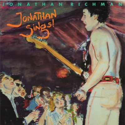 Afbeelding van Jonathan Richman &amp; the Modern Lovers Sings! (LP)