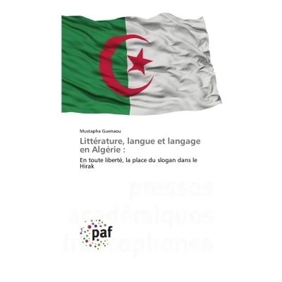 Image de Littérature, langue et langage en Algérie :