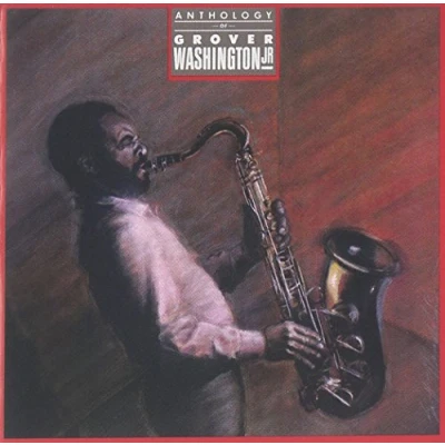 Afbeelding van Anthology Of Grover Washington, Jr.