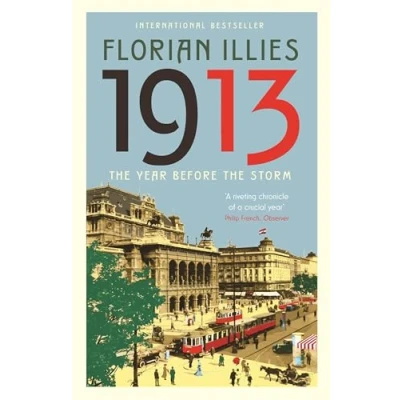 Afbeelding van 1913: the Year Before Storm