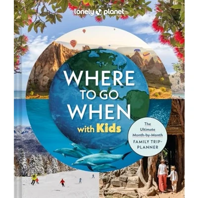 Afbeelding van Lonely Planet Where To Go When With Kids
