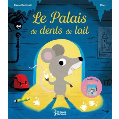 Image de Le palais des dents de lait