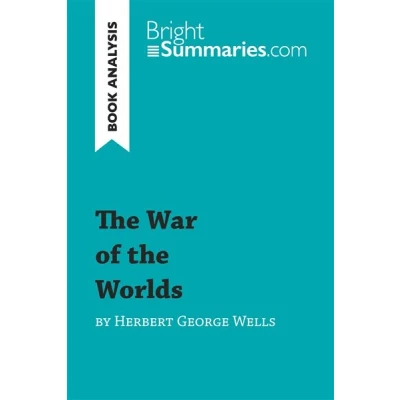 Image de the War of Worlds by Herbert George Wells (Book Analysis)
