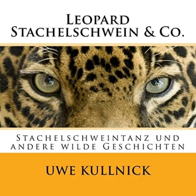 Afbeelding van Leopard, Stachelschwein &amp; Co.