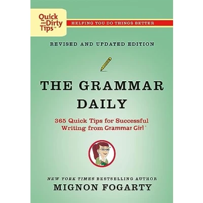 Afbeelding van Quick &amp; Dirty Tips The Grammar Daily: 365 for Successful Writing from Girl