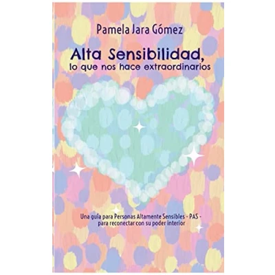 Afbeelding van &quot;Alta Sensibilidad, lo que nos hace extraordinarios&quot;