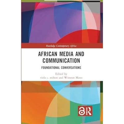 Afbeelding van Routledge Contemporary Africa African Media and Communication