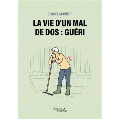Image de La vie d&#039;un mal de dos : Guéri