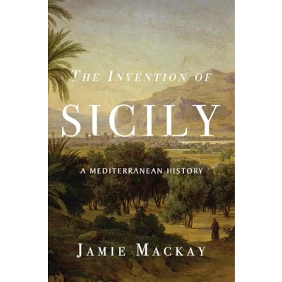 Afbeelding van The Invention of Sicily