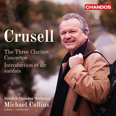 Afbeelding van Swedish Chamber Orchestra, Michael Collins Crusell: The Three Clarinet Concertos (Super Audio CD)