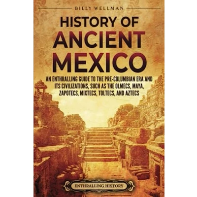 Afbeelding van History of Ancient Mexico
