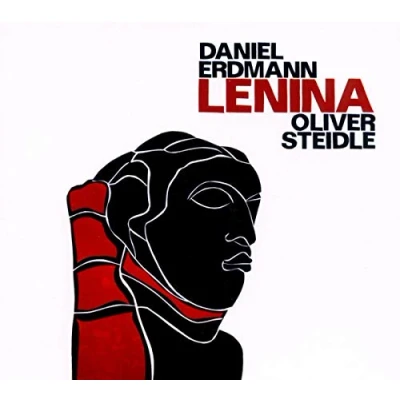 Afbeelding van Daniel Erdmann &amp; Oliver Steidle Lenina (CD)