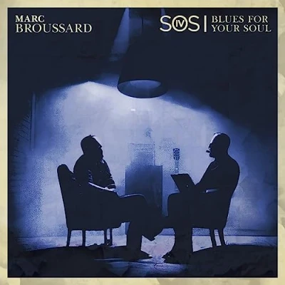 Afbeelding van Marc Broussard S.O.S. 4: Blues For Your Soul (LP)