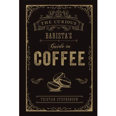 Image de The Curious Barista’s Guide to Coffee