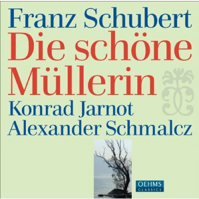 Afbeelding van Konrad Jarnot &amp; Alexander Schmalcz Schubert: Die Schöne Müllerin (CD)
