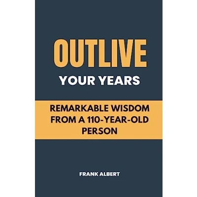 Afbeelding van Outlive Your Years
