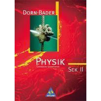 Afbeelding van Dorn Bader Physik. Sekundarbereich 2. Gesamtband. Gymnasium Nordrhein Westfalen