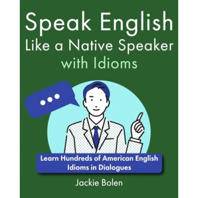 Afbeelding van A+ English for Intermediate Speak Like a Native Speaker with Idioms